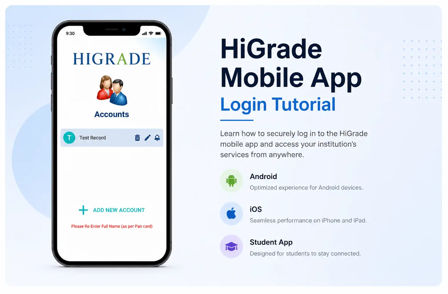 HiGrade Mobile App Login Tutorial